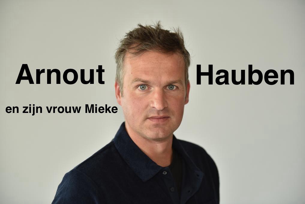 Arnout Hauben en de ziekte van zijn echtgenote Mieke: een verhaal van kwetsbaarheid